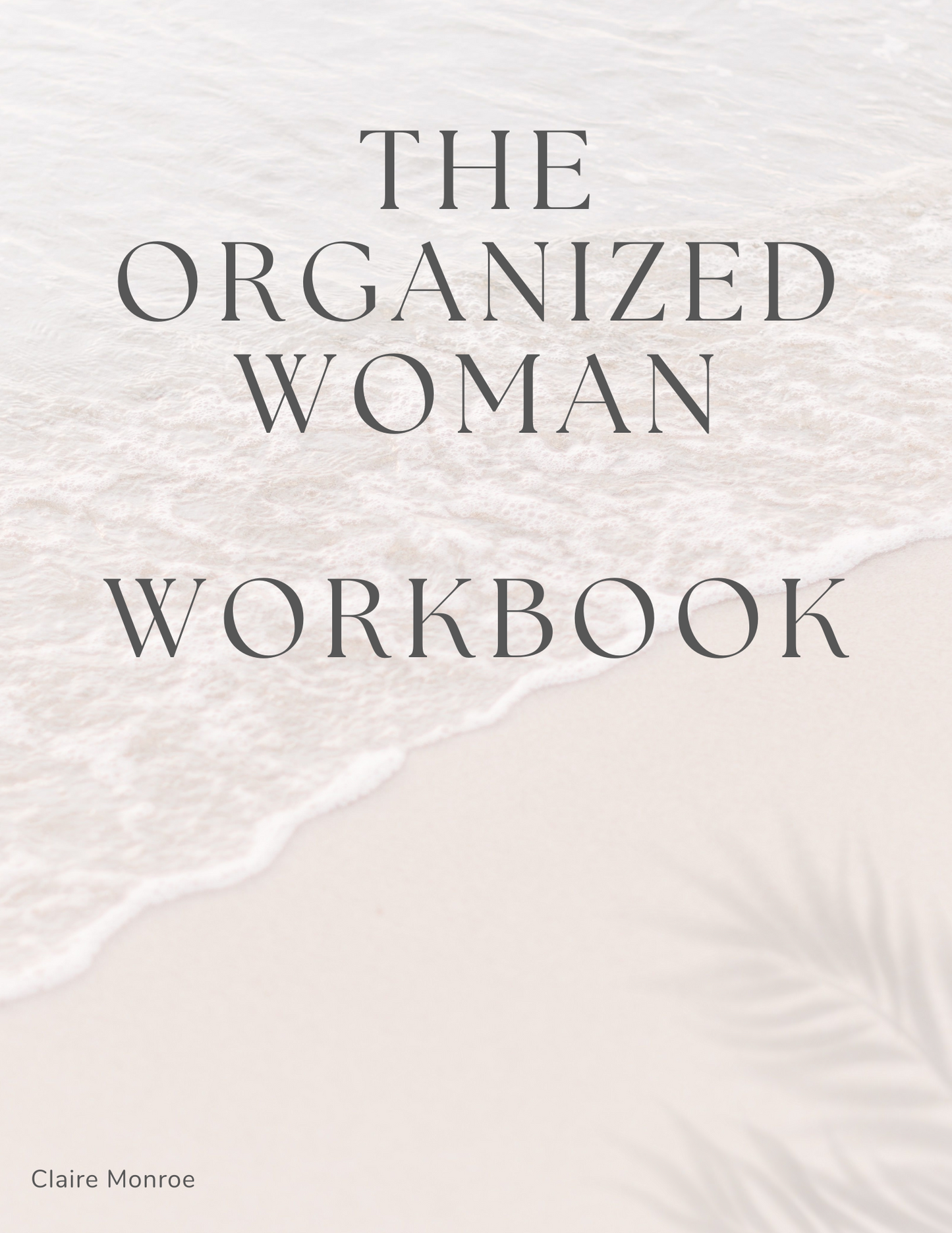 The Organized Woman Planner & Workbook